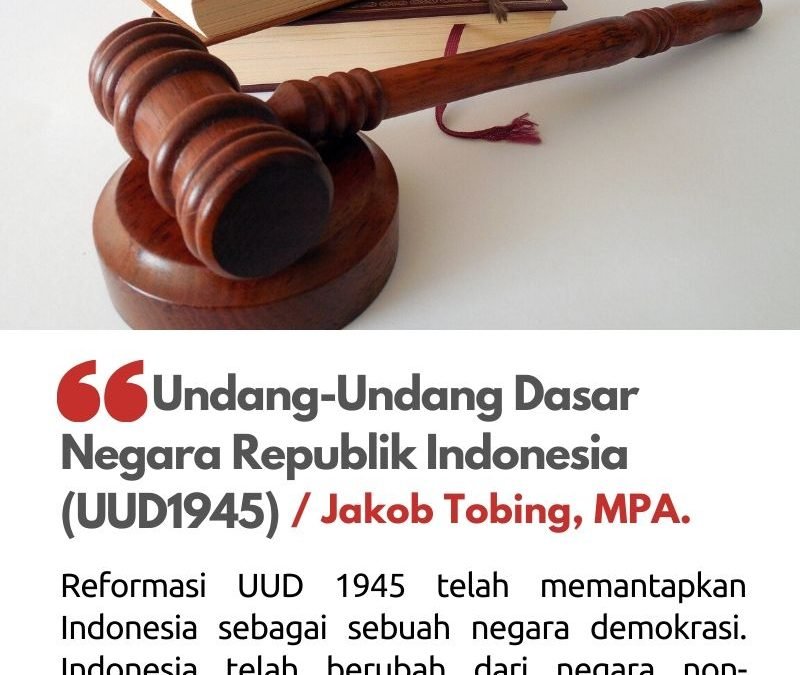 Undang-Undang Dasar Negara Republik Indonesia (UUD 1945)