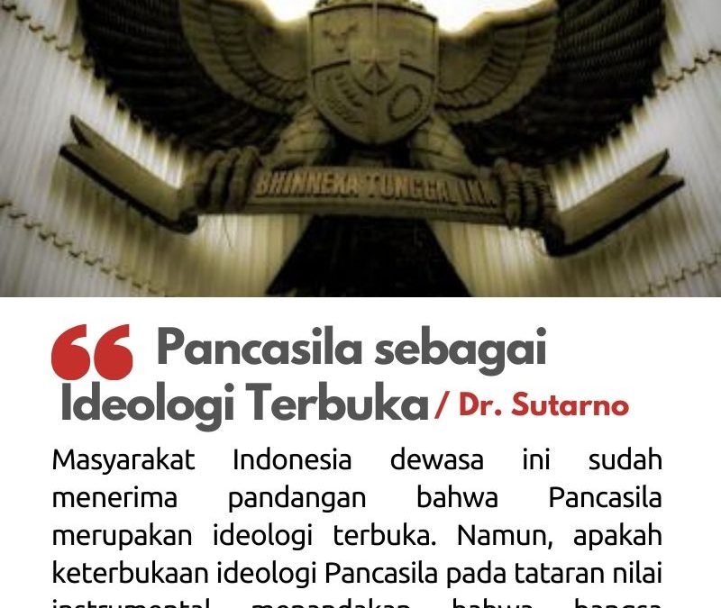 Pancasila Sebagai Ideologi Terbuka